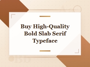 Buy Bold Slab Serif Display Typeface | High-Quality Fonts for Impactful Design